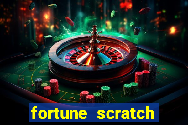 fortune scratch life paga mesmo