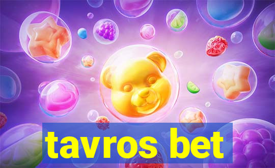 tavros bet