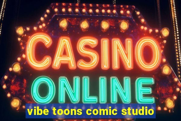 vibe toons comic studio