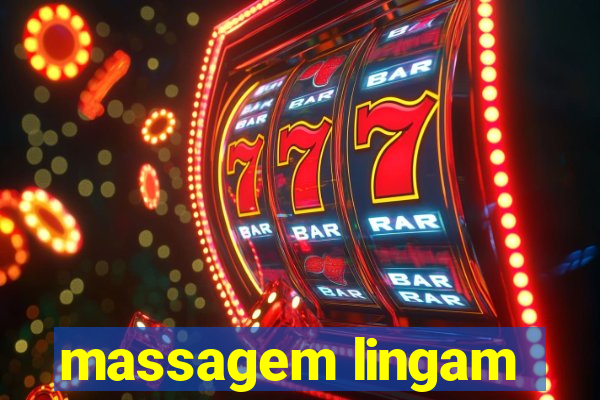 massagem lingam