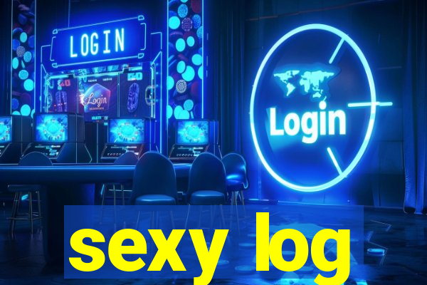 sexy log