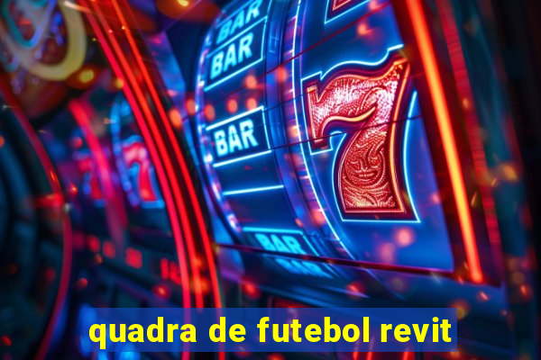 quadra de futebol revit