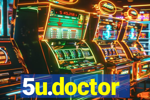 5u.doctor