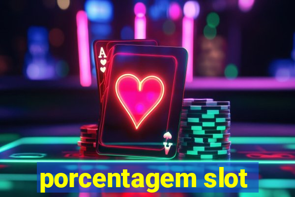 porcentagem slot