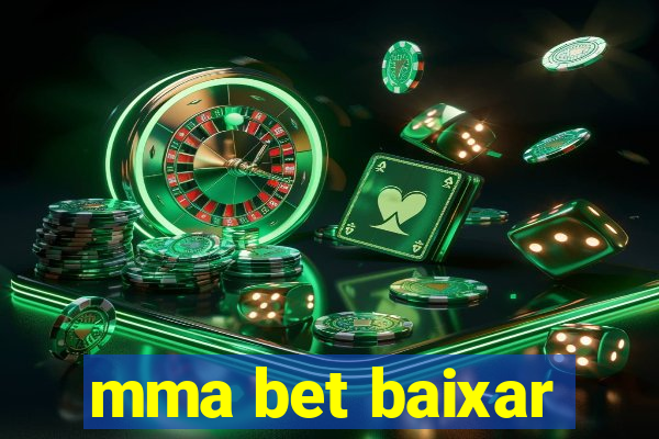 mma bet baixar