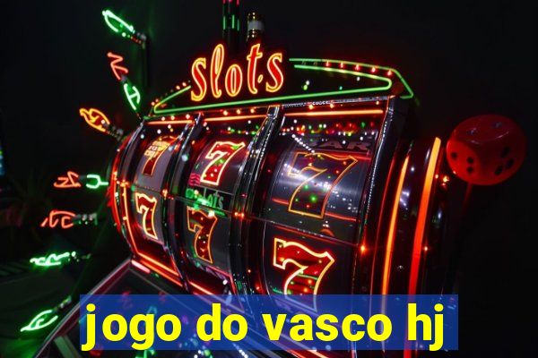 jogo do vasco hj