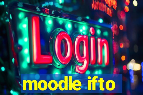 moodle ifto