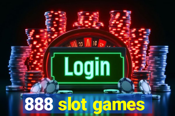 888 slot games