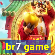 br7 game