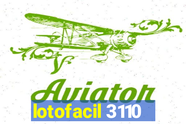 lotofacil 3110