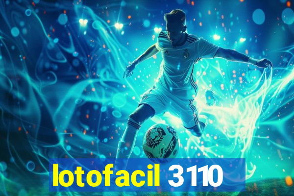 lotofacil 3110