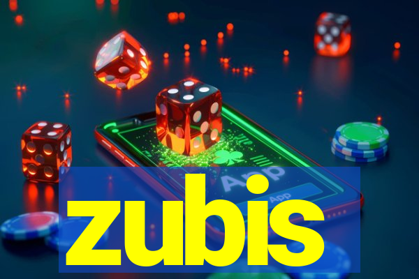 zubis