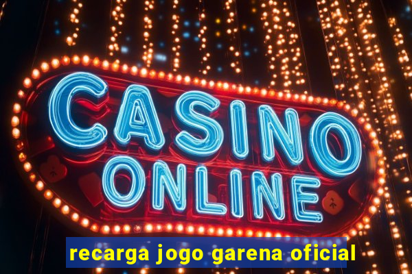 recarga jogo garena oficial