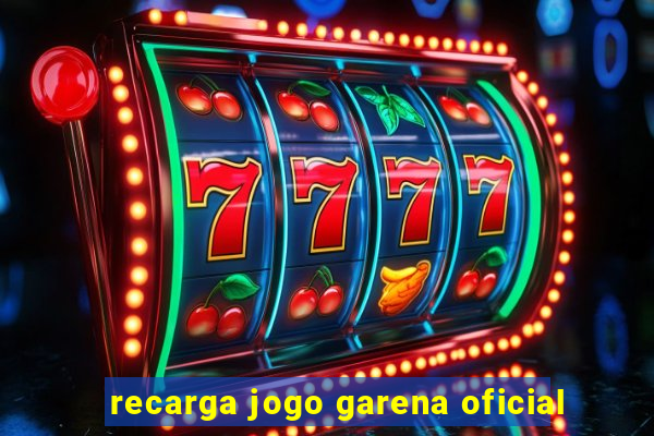 recarga jogo garena oficial