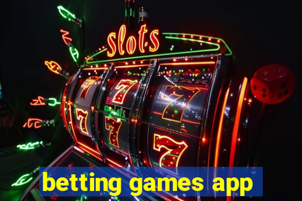 betting games app