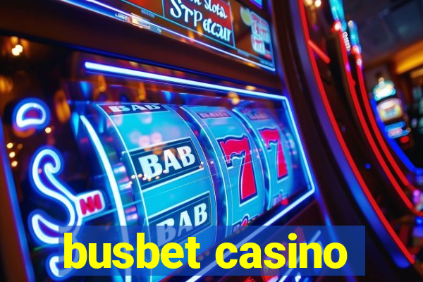 busbet casino