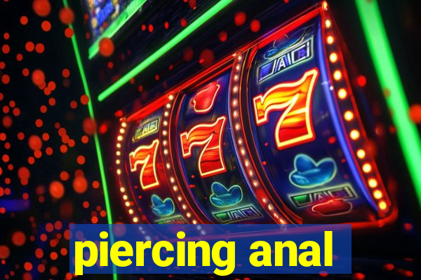 piercing anal