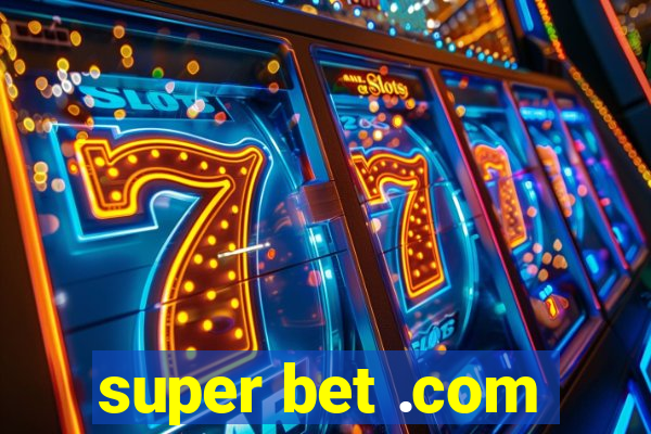 super bet .com