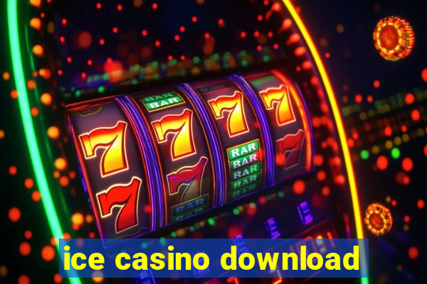 ice casino download