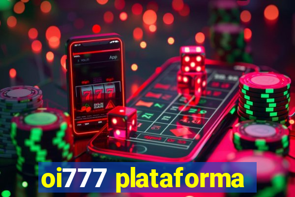 oi777 plataforma