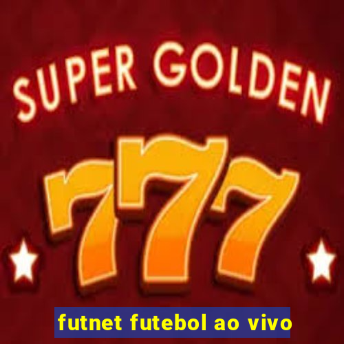 futnet futebol ao vivo