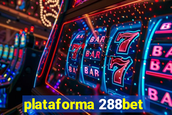 plataforma 288bet