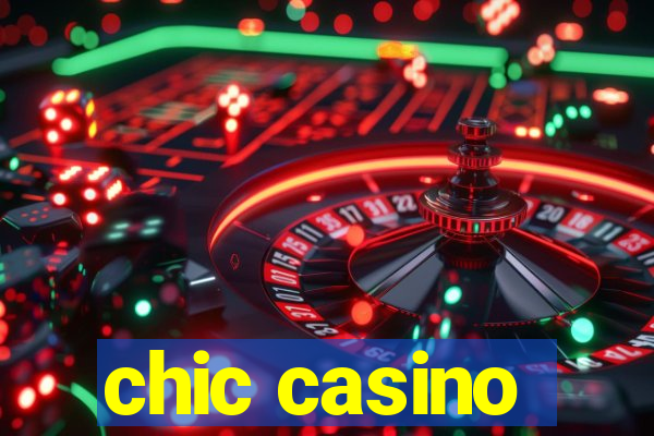 chic casino