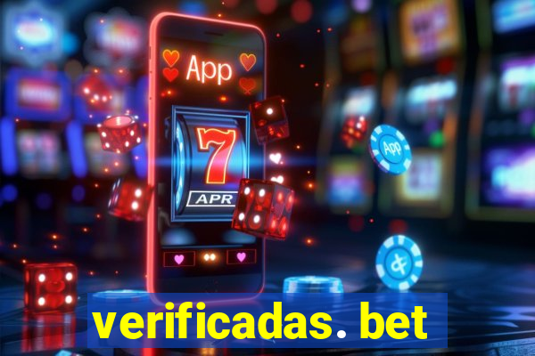 verificadas. bet