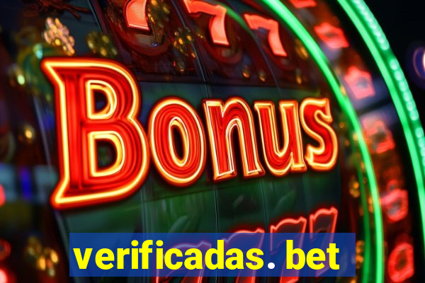 verificadas. bet