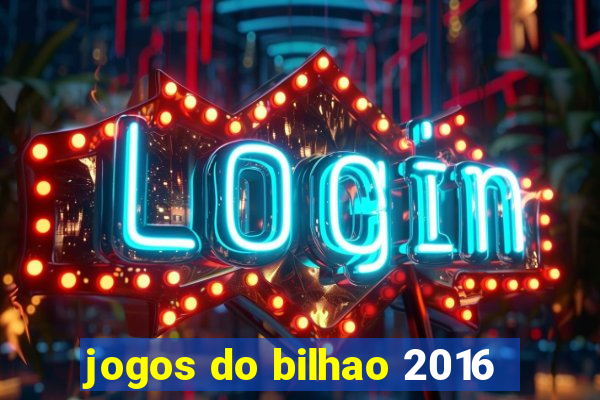 jogos do bilhao 2016