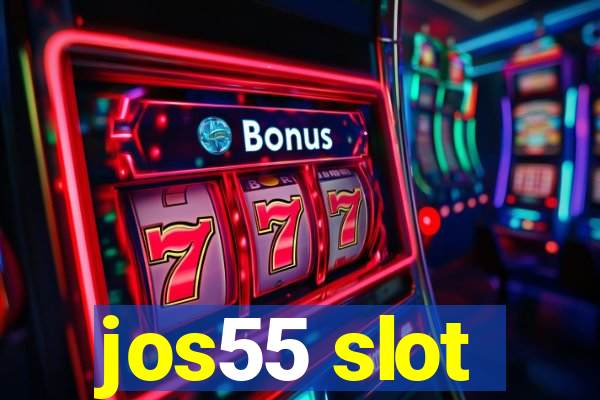 jos55 slot