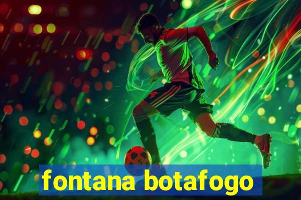 fontana botafogo