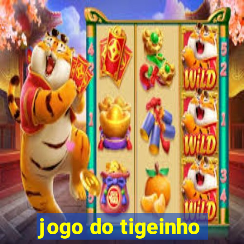 jogo do tigeinho