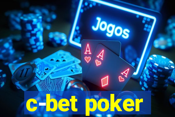 c-bet poker