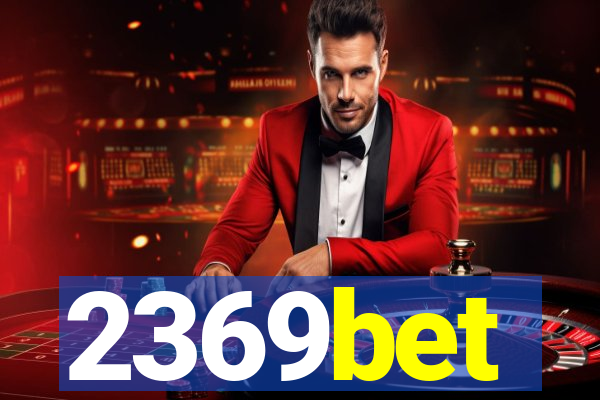 2369bet