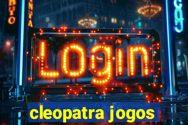 cleopatra jogos