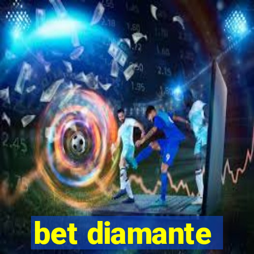 bet diamante