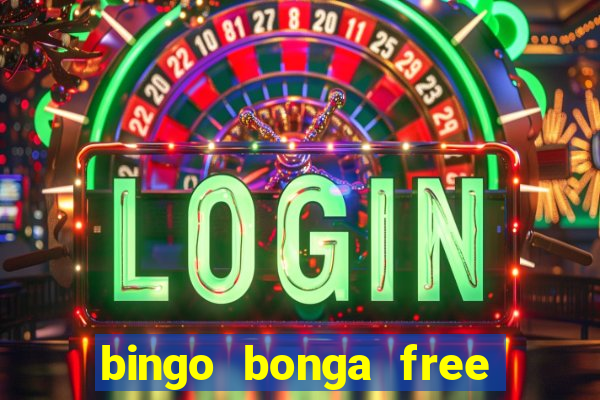 bingo bonga free spins no deposit