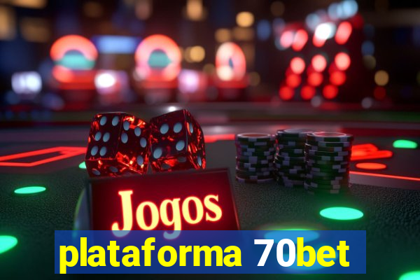 plataforma 70bet