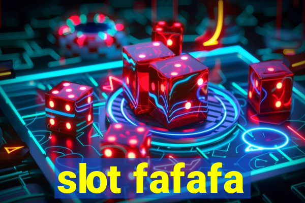 slot fafafa