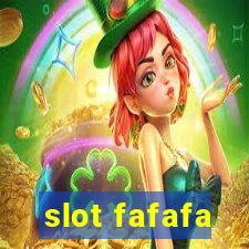 slot fafafa