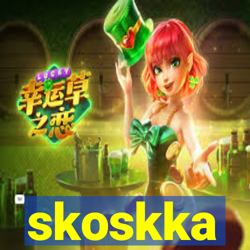 skoskka