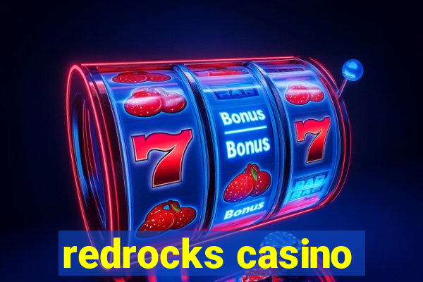 redrocks casino