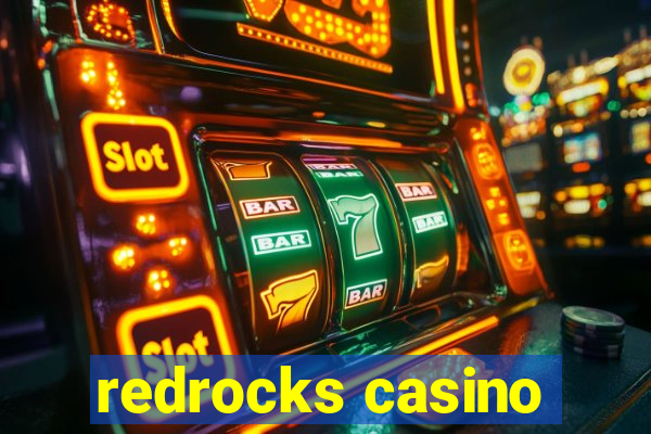 redrocks casino