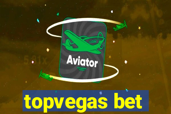 topvegas bet