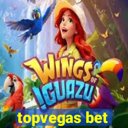 topvegas bet