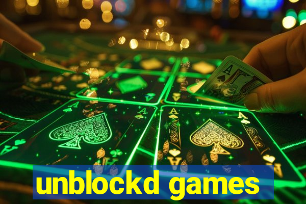 unblockd games