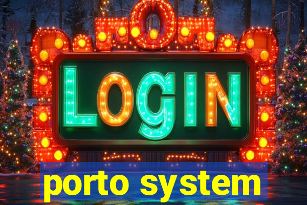 porto system