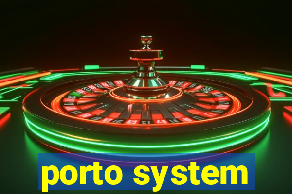 porto system