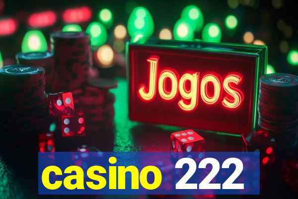 casino 222